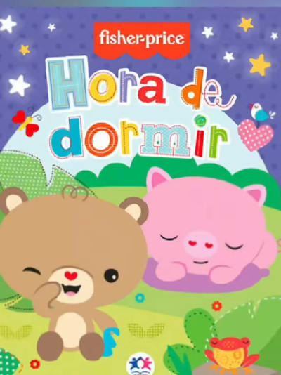 História Infantil - Hora de Dormir #livroinfantil #historiainfantil #historinhas #fisherprice