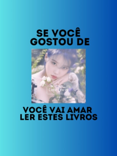 Mais uma lista de indicações para vocês, dessa vez falando dessa cantora q amo tanto que é a IU. Livros mencionados: - Meu amor, meu ódio…