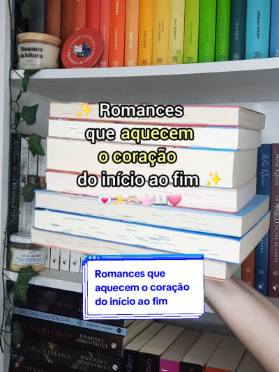 Romances que aquecem o coração do início ao fim #bookrecs #booktok #booktokbrasil #booktokfyp