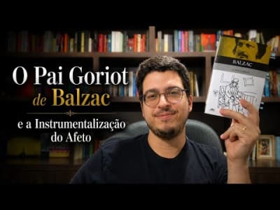 O Pai Goriot e a Instrumentalização do Afeto (Honoré de Balzac)