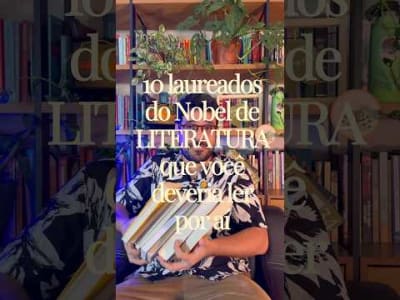 Indicando laureados do Nobel de Literatura que você deveria ler por aí! #booktube
