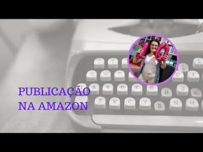 COMO PUBLIQUEI LIVROS PELA AMAZON