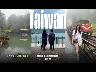 TAIWAN VLOG #4 | Alishan National Forest & Sun Moon Lake Day Trips