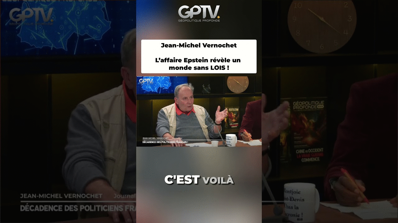 L’affaire Epstein révèle un monde sans LOIS ! - Jean-Michel vernochet ...