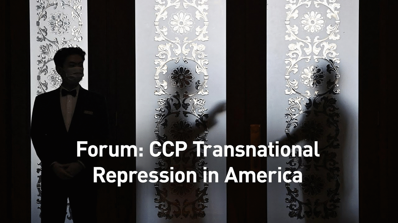LIVE: Forum Set to Expose CCP’s Infiltration, Manipulation of U.S. Institutions