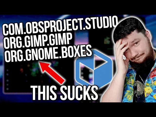 The One Thing I Hate About Linux Flatpaks
