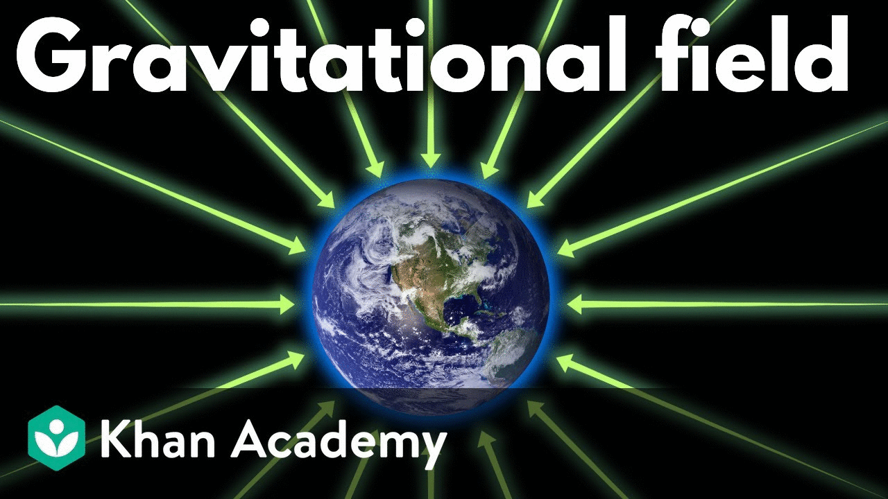 Gravitational forces and fields | AP Physics | Khan Academy