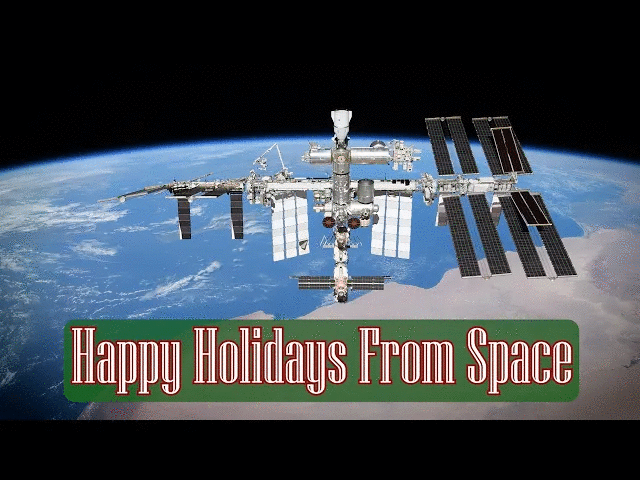 Space Station Astronauts Offer 2025 Holiday Greetings