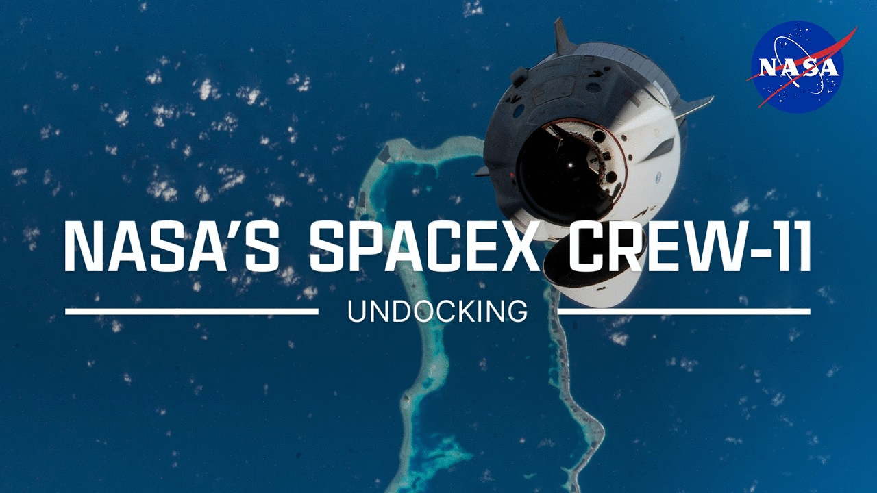 NASA's SpaceX Crew-11 Undocking