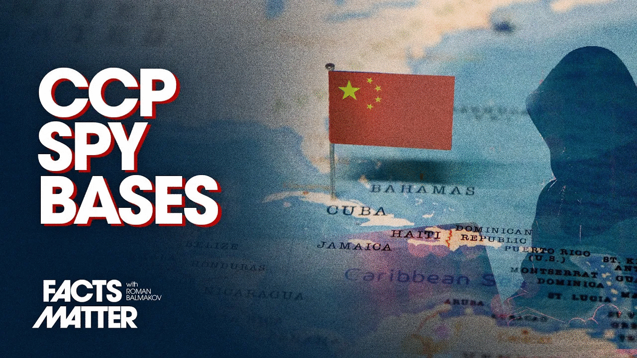 Satellite Pics Expose 4 CCP Spy Stations Near US Military Bases | Trailer | Facts Matter