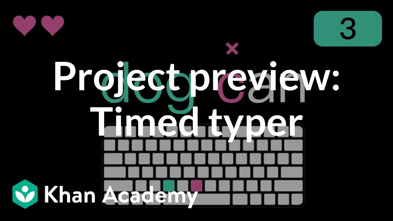 Project preview: Timed typer | Intro to CS - Python | Khan Academy