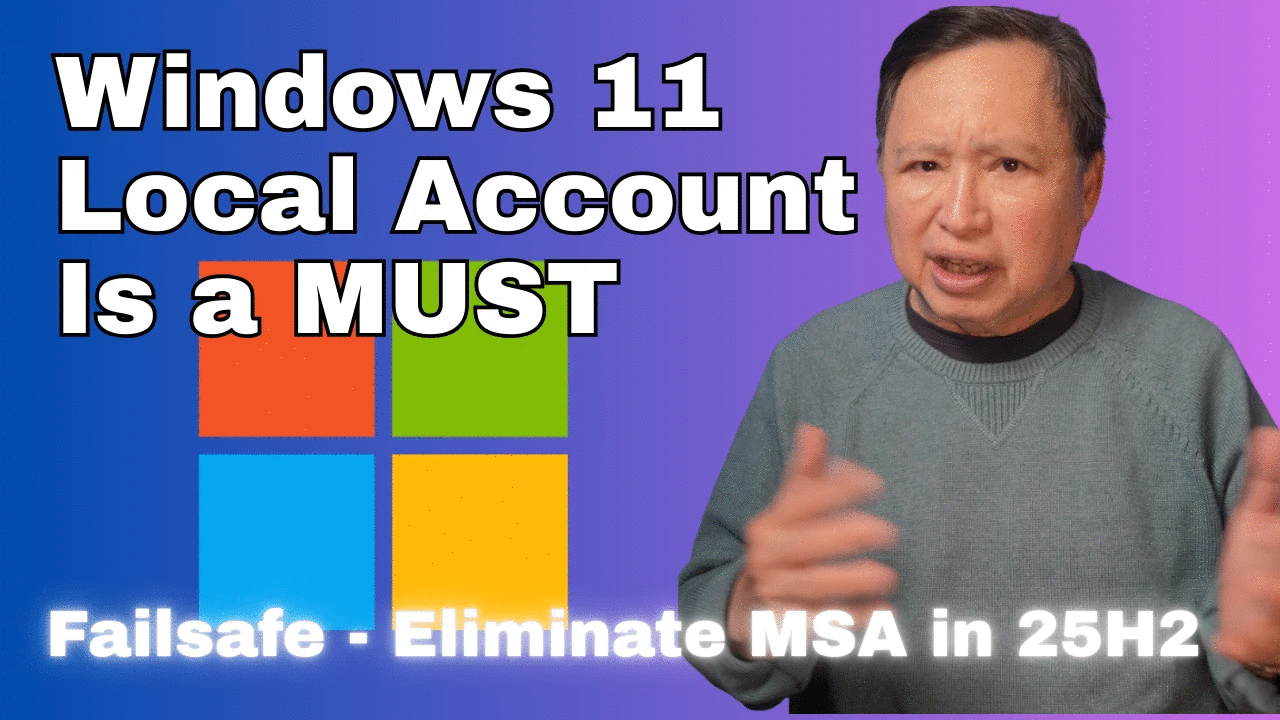 The Only Safe Way to Use Windows 11 – Eliminate the Microsoft Account (MSA) Permanently
