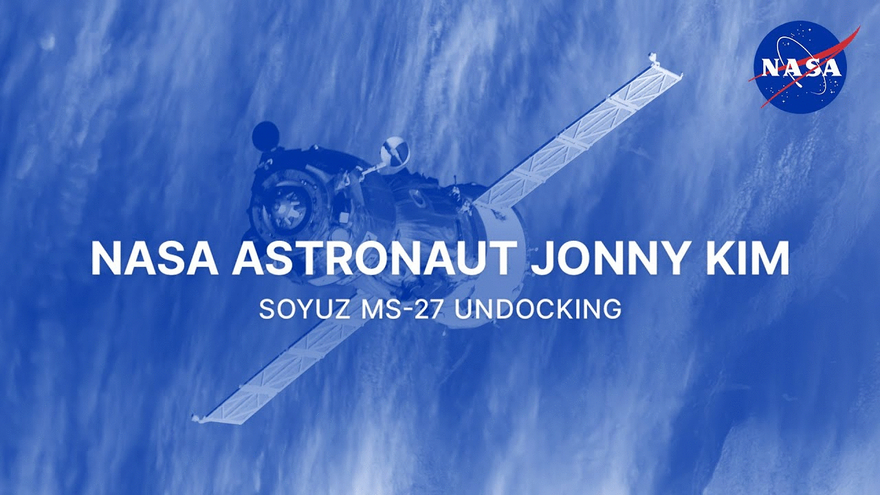 NASA Astronaut Jonny Kim Soyuz MS-27 Undocking