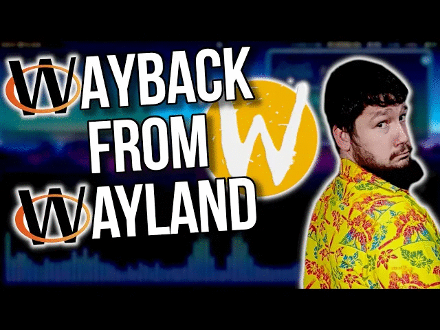 Wayback: Bringing X11 Desktops Into A Wayland Future