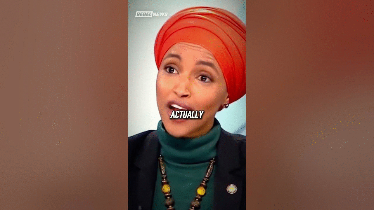 Ilhan Omar ACTUALLY Said This