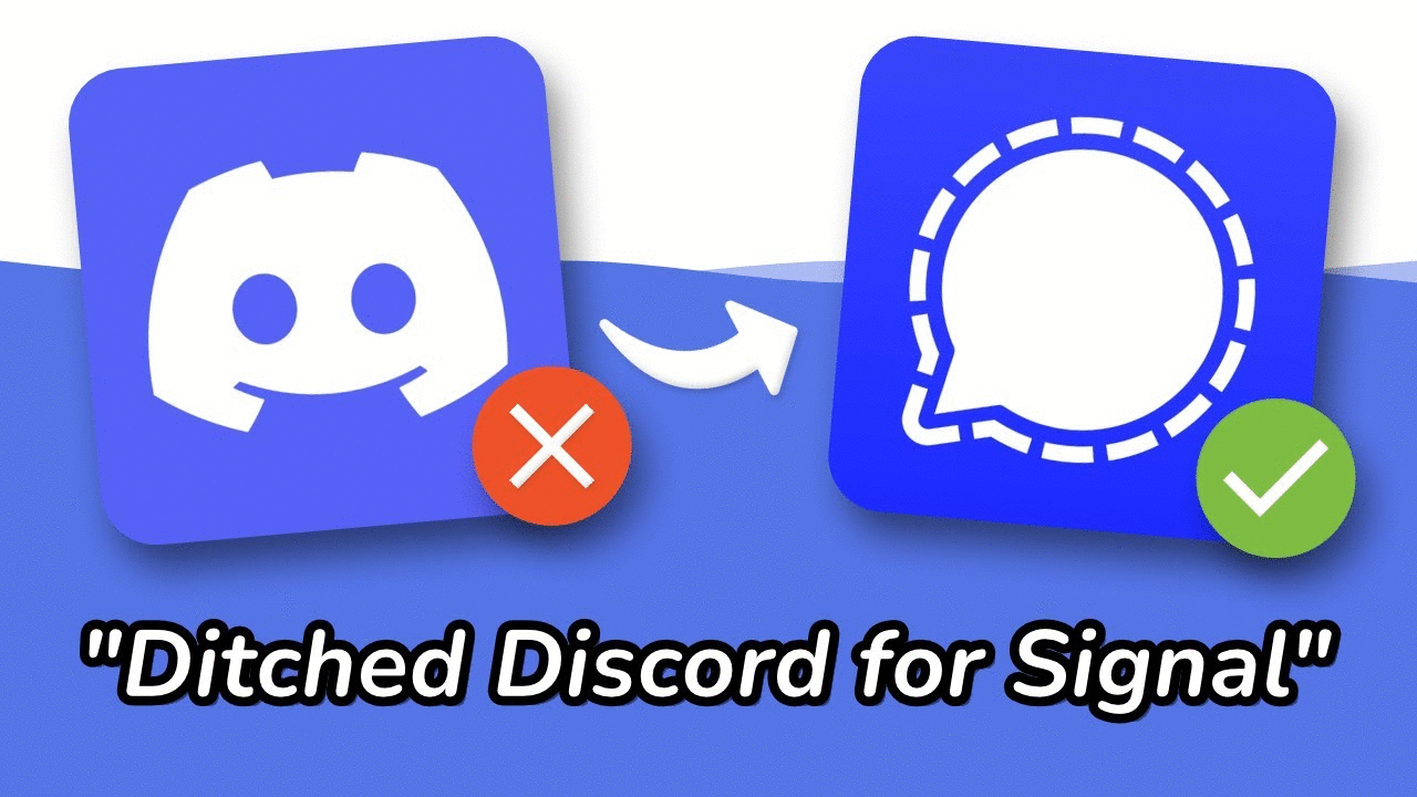 Ditching Discord for Signal - Privacy Wins Of The Week!