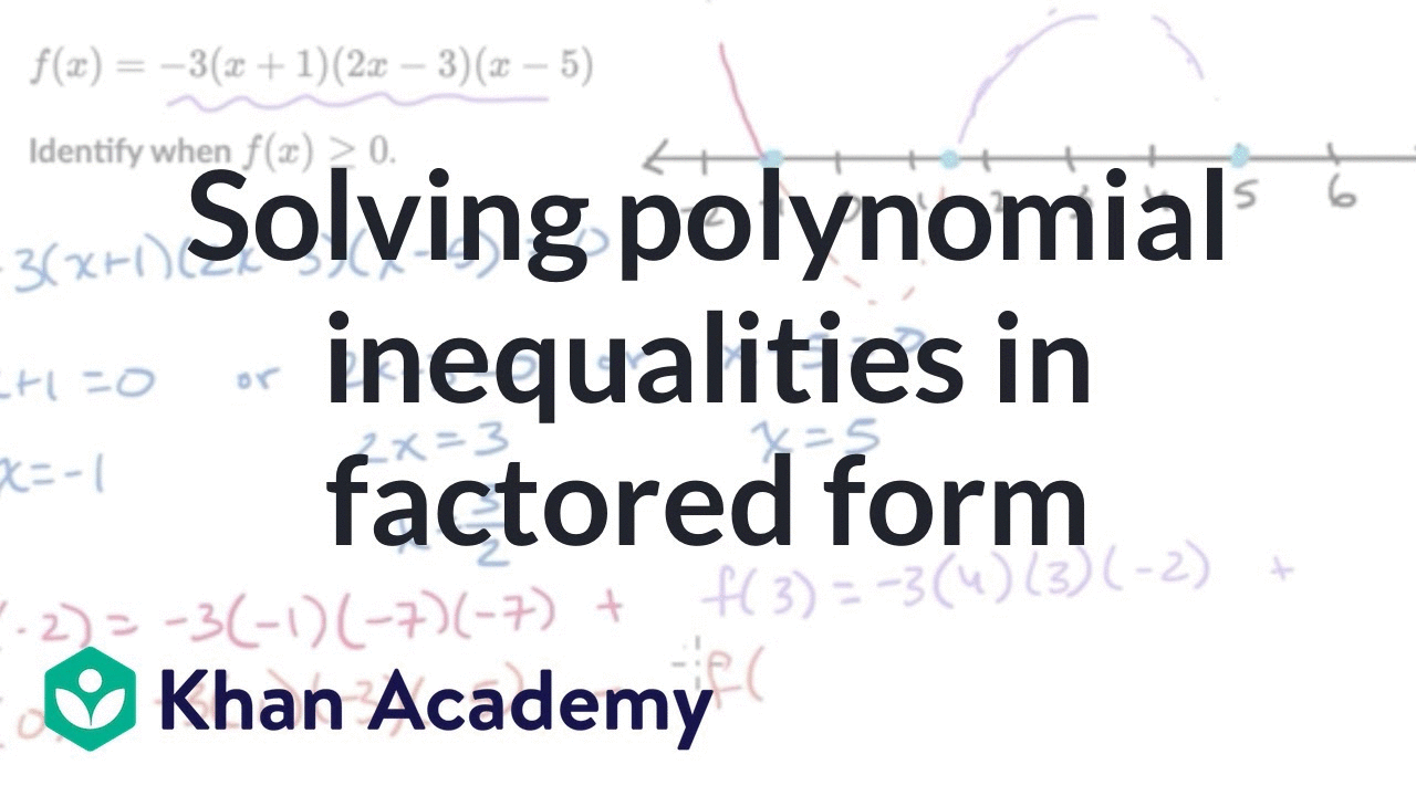 Solving polynomial inequalities in factored form | Precalculus | Khan Academy