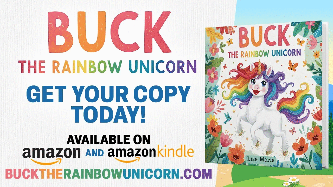 Lise Merle presents 'Buck the Rainbow Unicorn' — get your copy today!