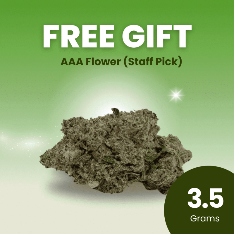 Free Gift 3.5 Grams AAA Flower (Staff Pick)