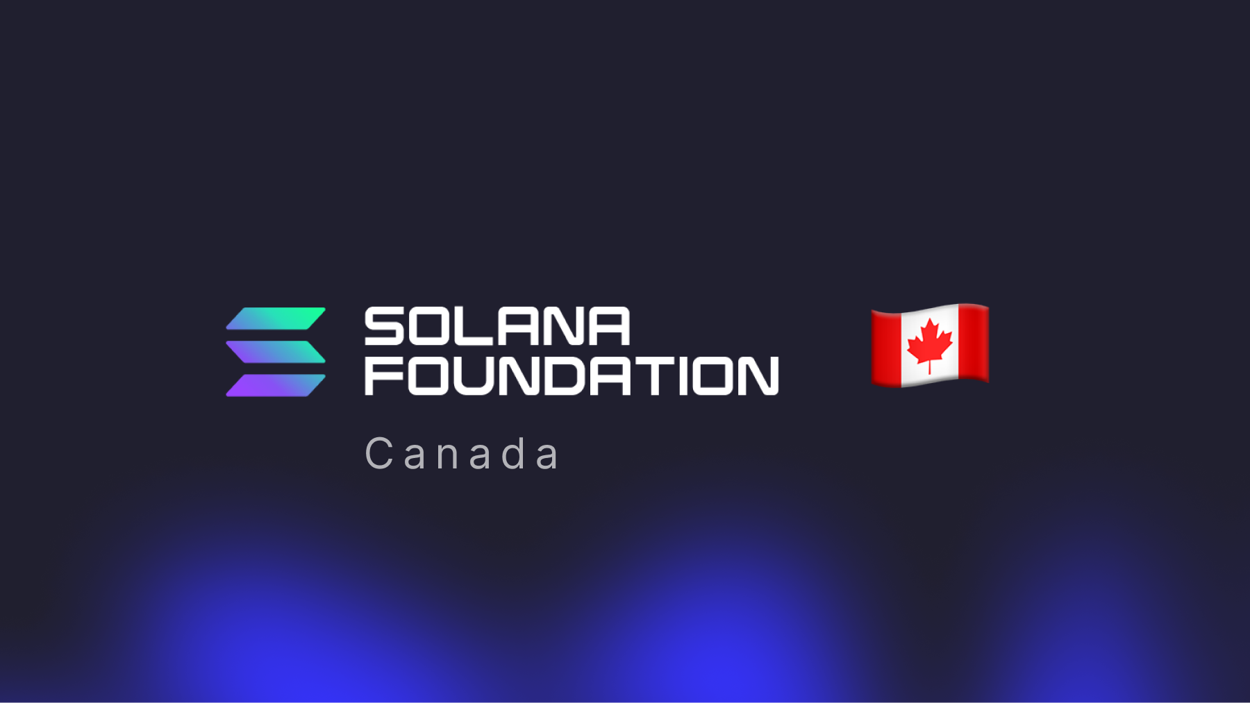 Solana Foundation Canada Grants