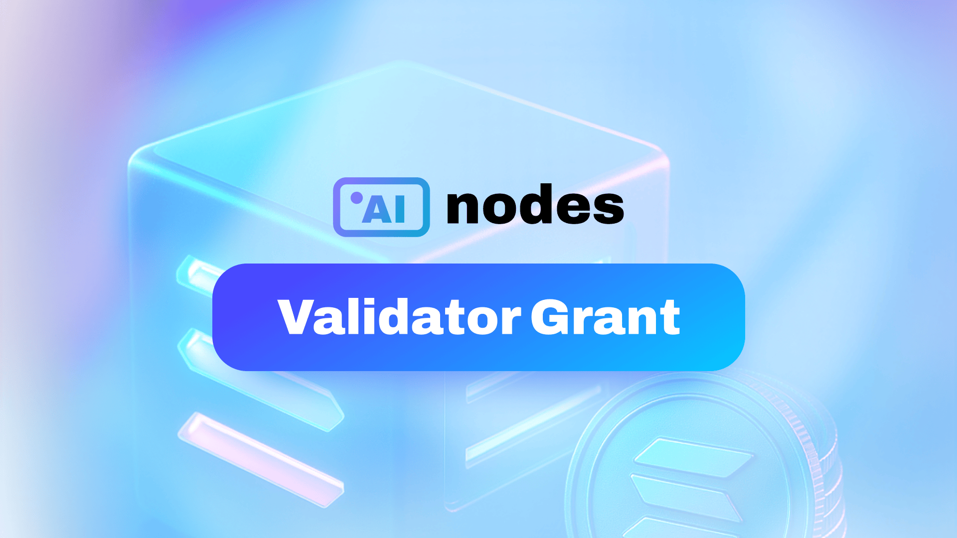 AiNodes Validator Grant