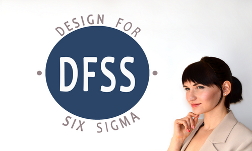 Different Stages Of The DFSS Process, Design for Six Sigma