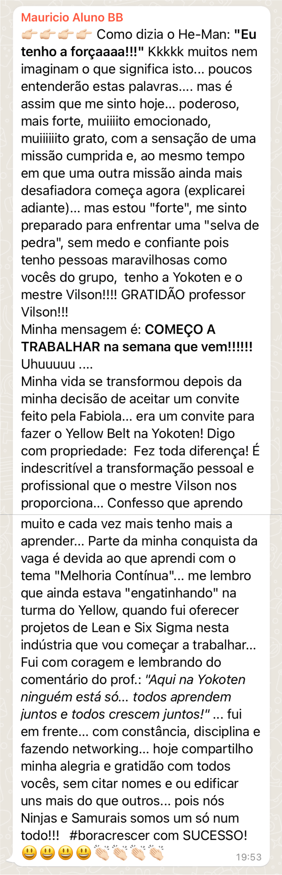 Maurício · vida transformada com método Yokoten