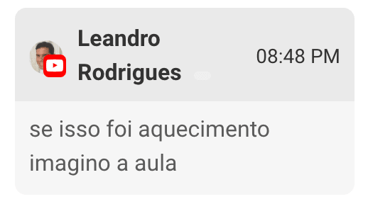Leandro Rodrigues · se isso foi o aquecimento, imagina a aula