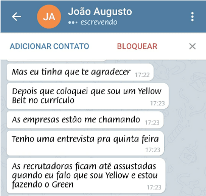 João Augusto relata que passou a ser chamado para entrevistas depois de incluir o Yellow Belt no currículo.