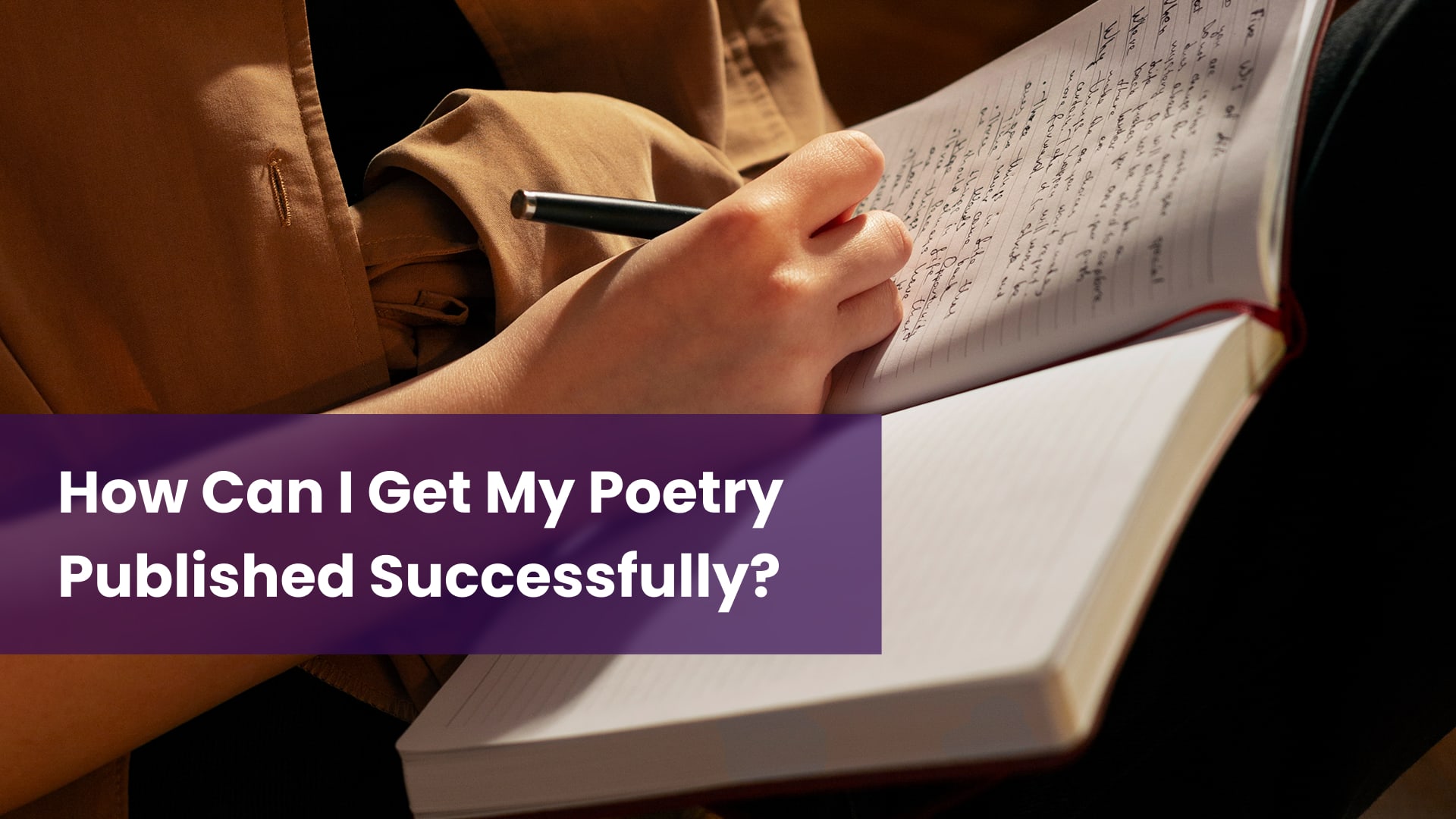 How Can I Get My Poetry Published Successfully