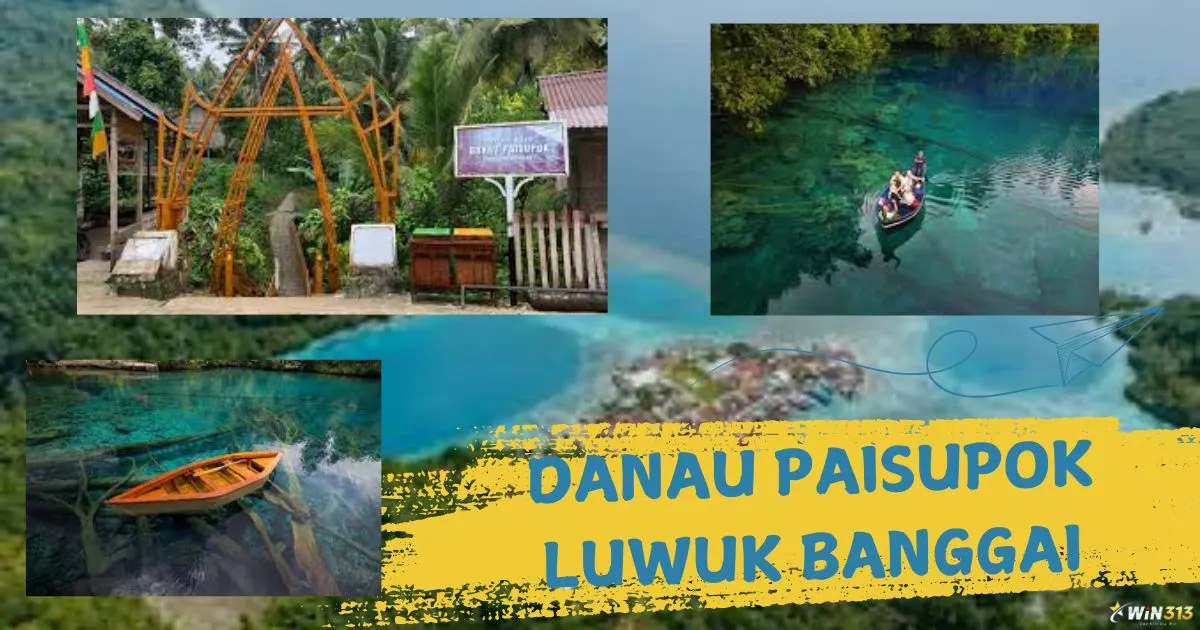 Danau Paisupok Luwuk Banggai
