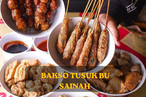 Bakso Tusuk Bu Sainah