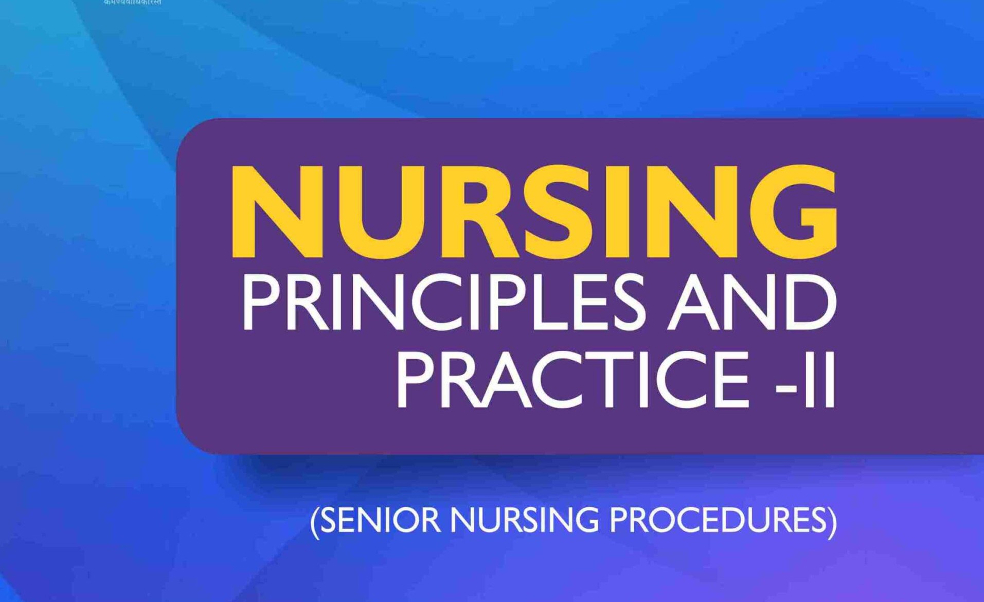 NURSING PRACTICE II
