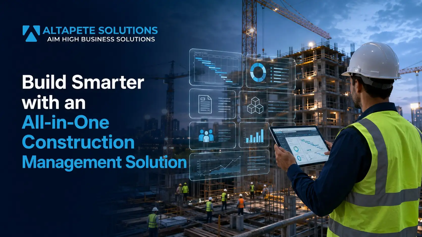 Build Smarter with an All-in-One Construction Management Solution