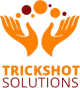 Trickshot Trickshot