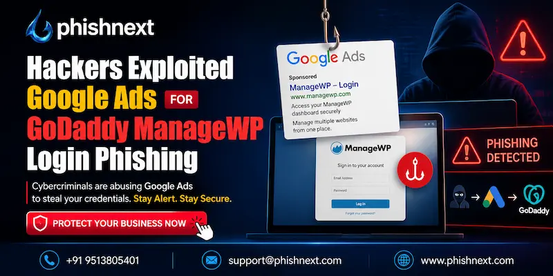 Hackers Exploited Google Ads for GoDaddy ManageWP Login Phishing