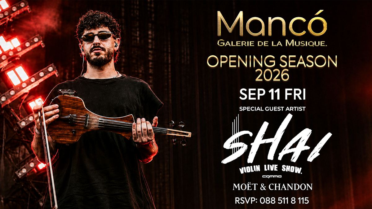Manco Opening Season 2026 with SHAI, violin live show, 11 September