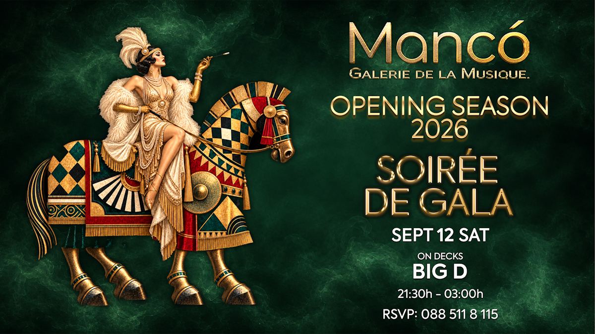 Manco Soiree de Gala with Big D on decks, 12 September