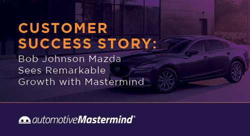 Success Story: Bob Johnson Mazda