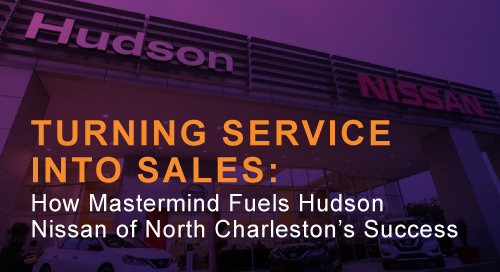 How Mastermind Fuels Hudson Nissan of North Charleston’s Success