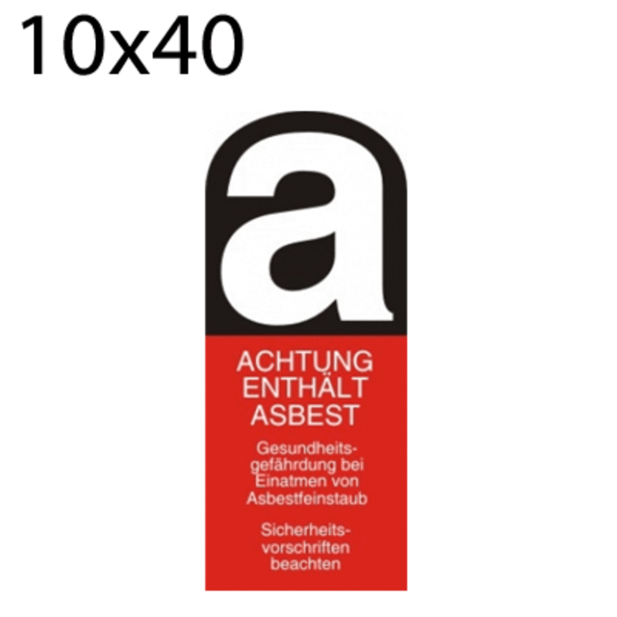 Bild von Achtung enthält Aspest