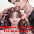 Thập Niên 70: Mỹ Nhân Nũng Nịu Trong Niên Đại Văn