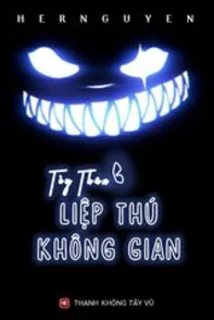 Tùy Thân Liệp Thú Không Gian