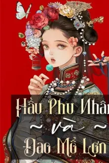 Hầu Phu Nhân Và Đao Mổ Lợn