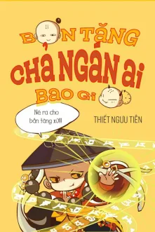 Bần Tăng Chả Ngán Ai Bao Giờ