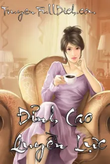 Đỉnh Cao Quyền Lực (Phần 1)