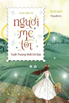 Thập Niên 60: Người Mẹ Tốt