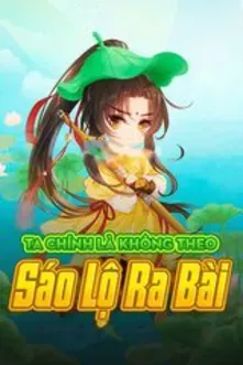 Ta Chính Là Không Theo Sáo Lộ Ra Bài