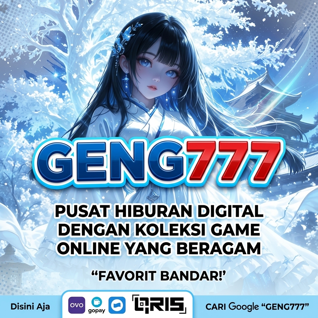 GENG777 : Pusat Hiburan Digital dengan Koleksi Game Online yang Beragam