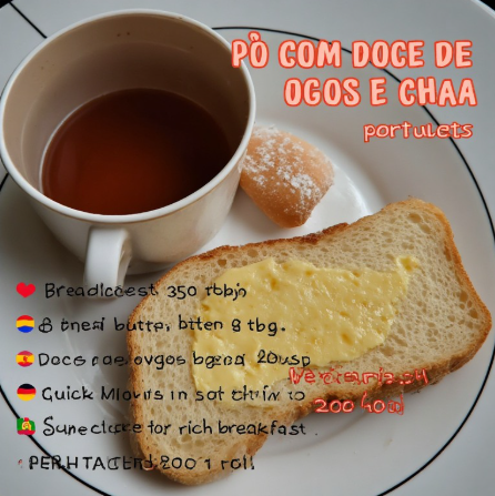 Pão com Doce de Ovos e Chá